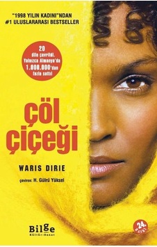 Çöl Çiçeği - Waris Dirie - Bilge Kültür Sanat