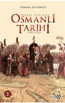 Herkes Için Kısa Osmanlı Tarihi (Ciltli) Herkes Için Kısa Osmanlı Tarihi (Ciltli)