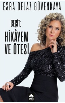 Geçit - Hikâyem Ve Ötesi