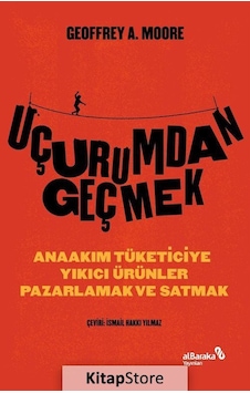 Uçurumdan Geçmek Anaakım Tüketiciye Yıkıcı Ürünler Pazarlamak