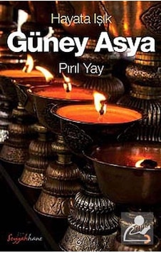 Hayata Işık Güney Asya - Pırıl Yay - Cinius Hayata Işık Güney Asya - Pırıl Yay - Cinius