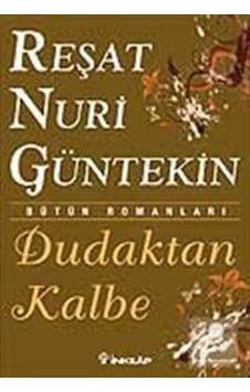 Mercankitap Dudaktan Kalbe / Reşat Nuri Güntekin