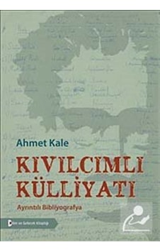 Kıvılcımlı Külliyatı - Ahmet Kale - Bilim ve Gelecek Kıvılcımlı Külliyatı - Ahmet Kale - Bilim ve Gelecek