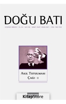Doğu Batı Dergisi 96. Sayı - Akıl Tutulması Çağı 1 Doğu Batı Dergisi 96. Sayı - Akıl Tutulması Çağı 1