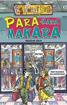 Para- Mara Makara - Mazlum Akın - Timaş Yayınları Para- Mara Makara - Mazlum Akın - Timaş Yayınları