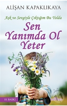 Kitapaktuel-Yediveren Yayınları Sen Yanımda Ol Yeter Kitapaktuel-Yediveren Yayınları Sen Yanımda Ol Yeter
