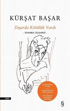 Dışarda Kötülük Vardı - Kürşat Başar - Everest Yayınları Dışarda Kötülük Vardı - Kürşat Başar - Everest Yayınları