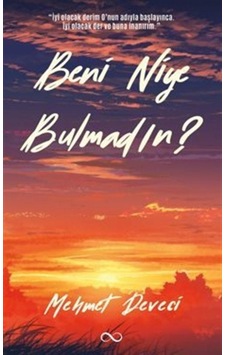 Beni Niye Bulmadın / Mehmet Deveci Beni Niye Bulmadın / Mehmet Deveci