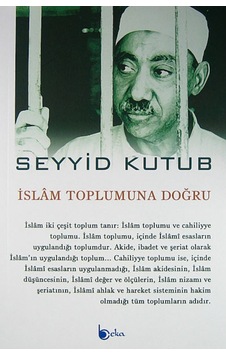 İslam Toplumuna Doğru Prof. Dr. Seyyid Kutub BEKA YAYINLARI 9786054997022