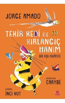 Tekir Kedi İle Kırlangıç Hanım - Jorge Amado - Kırmızı Kedi