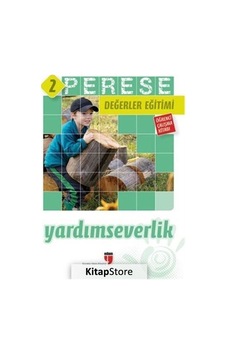 Kitapstore-Perese Değerler Eğitimi Öğrenci Çalışma Kitabı 2 / Yardımsever... Kitapstore-Perese Değerler Eğitimi Öğrenci Çalışma Kitabı 2 / Yardımsever...