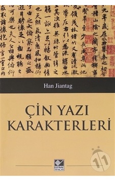 Çin Yazı Karakterleri - Han Jiantag - Kaynak Yayınları Çin Yazı Karakterleri - Han Jiantag - Kaynak Yayınları
