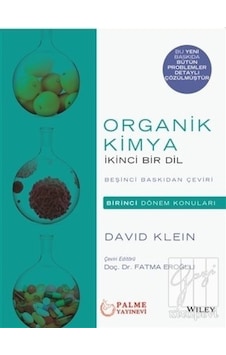 Palme Yayıncılık - Organik Kimya İkinci Bir Dil (Birinci Dönem Konuları) Palme Yayıncılık - Organik Kimya İkinci Bir Dil (Birinci Dönem Konuları)