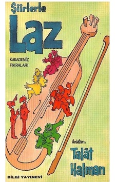 Şiirlerle Laz Karadeniz Fıkraları - Talât Halman