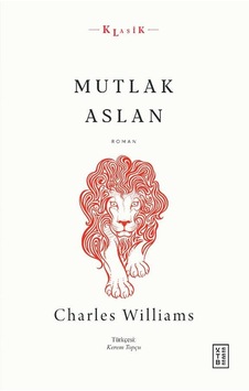 Mutlak Aslan - Charles Williams - Ketebe
