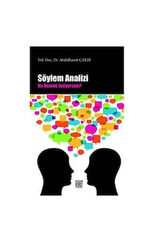 Söylem Analizi Ne Demek İstiyorsun? - Abdülhamit Çakır - Palet Yayınları Söylem Analizi Ne Demek İstiyorsun? - Abdülhamit Çakır - Palet Yayınları