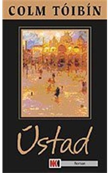 Üstad / Colm Toibin Üstad / Colm Toibin