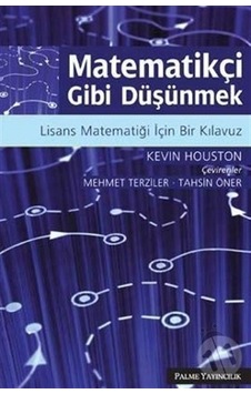 Palme Yayınevi Matematikçi Gibi Düşünmek Palme Yayınevi Matematikçi Gibi Düşünmek
