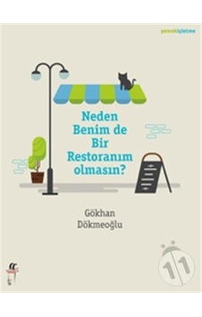 Neden Benim De Bir Restoranım Olmasın N11.4970 Neden Benim De Bir Restoranım Olmasın N11.4970