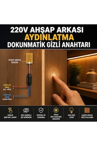 Ahşap Arkası Dokunmatik Sensör Anahtarı - 220V AC Çıkışlı