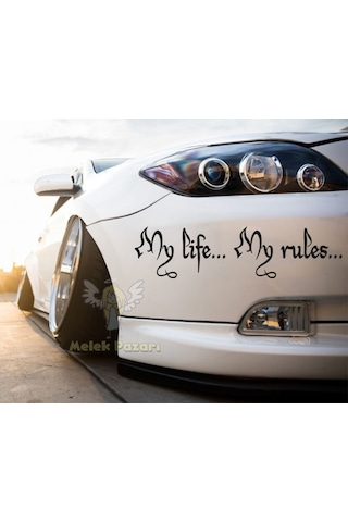 Benim Hayatım, Benim Kurallarım. My Life My Rules Araba Sticker (250236331)
