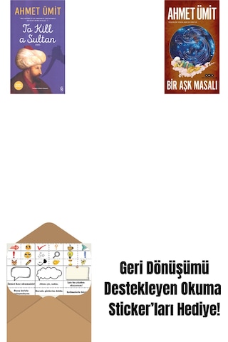 To Kill A Sultan + Bir Aşk Masalı + Okuma Sticker'ları