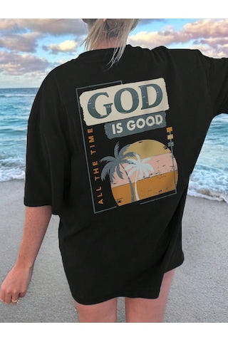 God Is Good T-shirt - Siyah Baskılı Oversize Bisiklet Yaka Kısa Kol Tişört Siyah