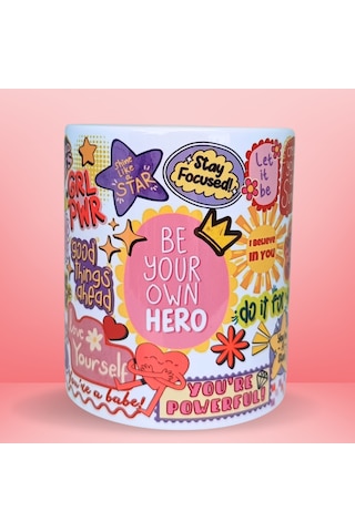 Be Your Own Hero, Sticker Motivasyon Kupası,özel Tasarım Porselen Kupa Çok Renkli Be Your Own Hero, Sticker Motivasyon Kupası,özel Tasarım Porselen Kupa Çok Renkli