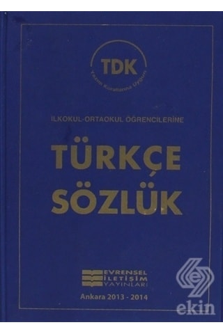 Evrensel İlköğretim Türkçe Sözlük- Evrensel İletişim Yayınları Evrensel İlköğretim Türkçe Sözlük- Evrensel İletişim Yayınları