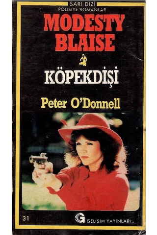 Sarı Dizi Polisiye Romanlar Modesty Blaise - Köpekdişi - Peter O'donnell 1.baskı