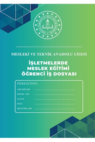 Meslek Lisesi Ve Mesem Öğrencileri İçin İşletmelerde Mesleki Eğitim İş Dosyası