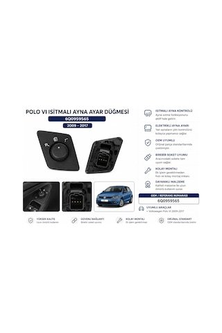 Polo Vı Isıtmalı Ayna Ayar Düğmesi 6q0959565 2009-2017