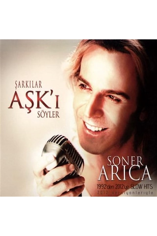 Soner Arıca Şarkılar Aşk'ı Söyler - Cd