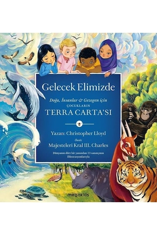 Gelecek Elimizde - Christopher Lloyd - Megakids Yayıncılık Gelecek Elimizde - Christopher Lloyd - Megakids Yayıncılık