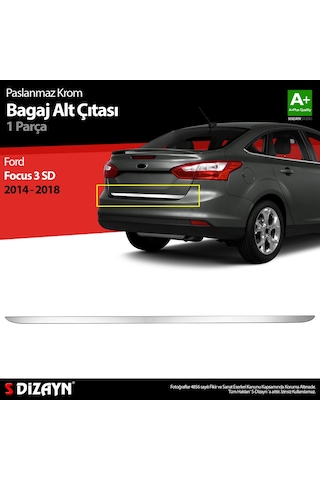 S-dizayn Ford Focus 3 Sd Makyajlı Krom Bagaj Alt Çıtası 2014-2018 A+ Kalite