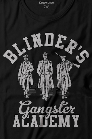 Kendim Seçtim Peaky Blinders Gangster Academy Dizi Baskılı Tişört Çocuk T-shirt 001