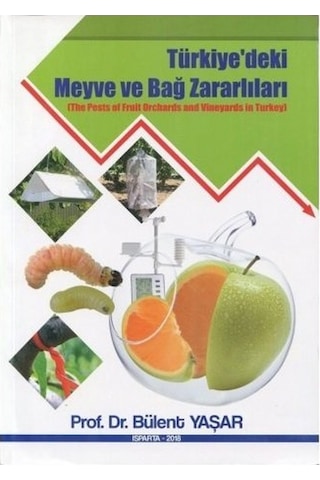Türkiyedeki Meyve ve Bağ Zararlıları Kitabı