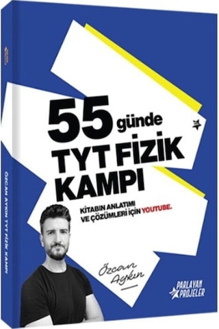 2026 Özcan Aykın 55 Günde Tyt Fizik Kampı Parlayan Projeler