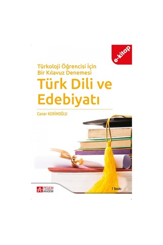 Türkoloji Öğrencisi İçin Bir Kılavuz Denemesi Türk Dili Ve Edebiy