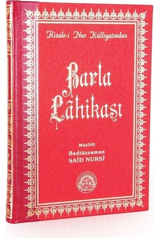 Barla Lahikası / Risalei Nur Tercümesi Büyük Boy, Sırtı Deri,...