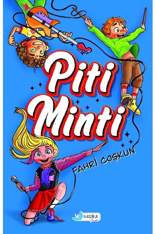 Piti Minti - Fahri Coşkun - Harika Çocuk