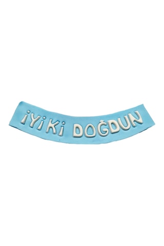 Şeker Hamurundan İyi Ki Doğdun Yazı Mavi Üzerine Beyaz Renk Pasta Süsü