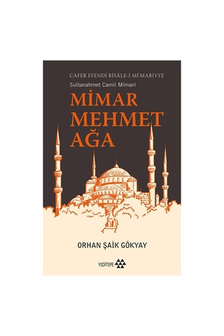 Sultanahmet Camii'nin Mimari Özellikleri Ve Tarihçesi