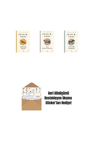 Yeryüzü Çocukları 4 - Dönüş Yolu + Yeryüzü Çocukları 5 - Taş Barınaklar + Yeryüzü Çocukları 2 - Atlar Vadisi + Okuma Sticker'ları