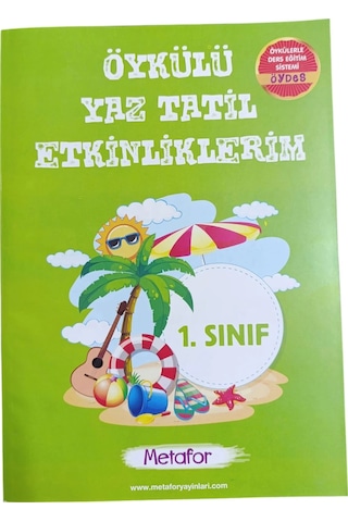 1.sınıf Öykülü Yaz Tatil Etkinliklerim Metafor Yayın