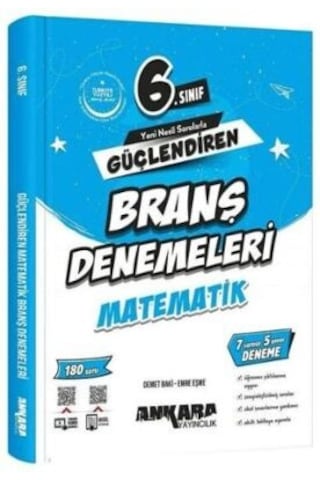 Ankara Yayıncılık 6. Sınıf Matematik Güçlendiren Branş Denemeleri Ankara Yayıncılık 6. Sınıf Matematik Güçlendiren Branş Denemeleri