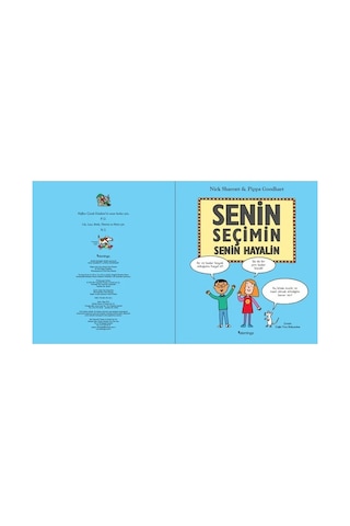Domingo Yayınevi Senin Seçimin Senin Hayalin Çocuk Romanı Nick Sharratt - Pippa Goodhart