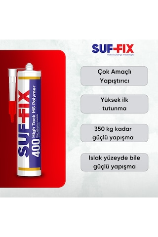 Suf-fix 400 High Tack Ms Polimer Montaj Yapıştırıcısı 290ml Süper Güçlü Tut Ve Bırak