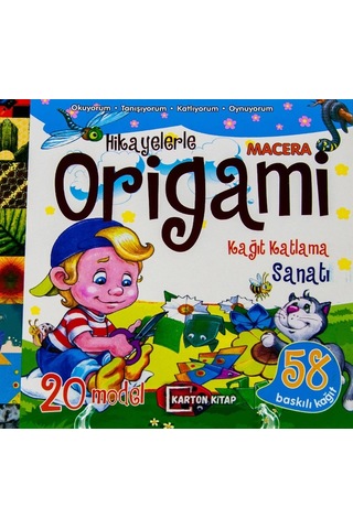 Hikayelerle Origami Kağıt Katlama Sanatı  Macera