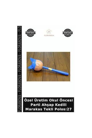 Özel Üretim Okul Öncesi Parti Ahşap Kedili Marakas Tekli Polos:27